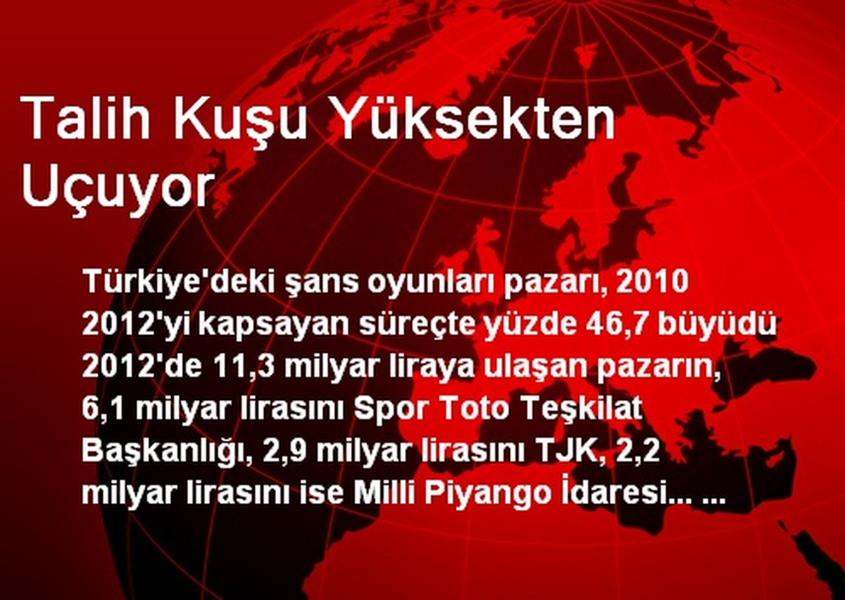 Talih Kuşu Yüksekten Uçuyor