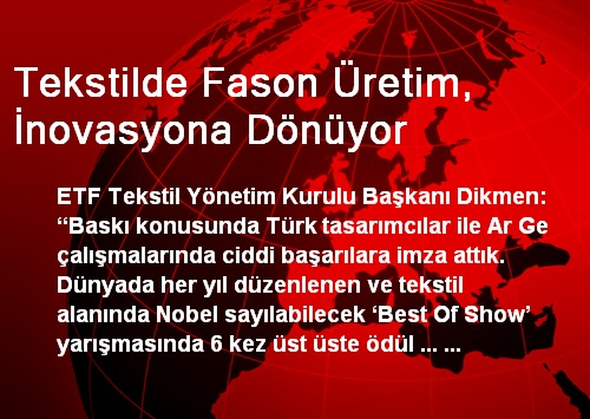 Tekstilde Fason Üretim, İnovasyona Dönüyor