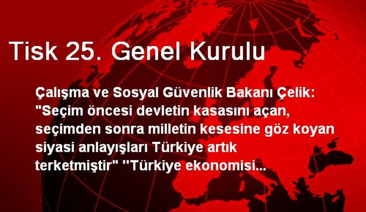 Tisk 25. Genel Kurulu