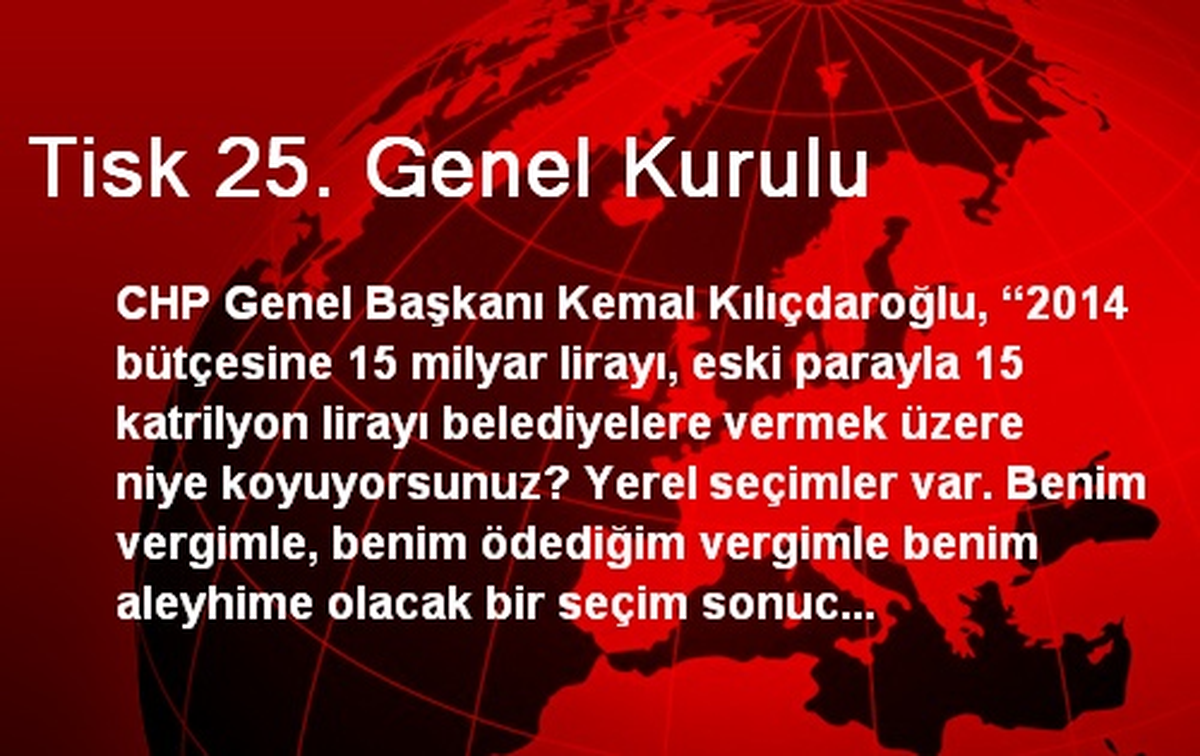 Tisk 25. Genel Kurulu