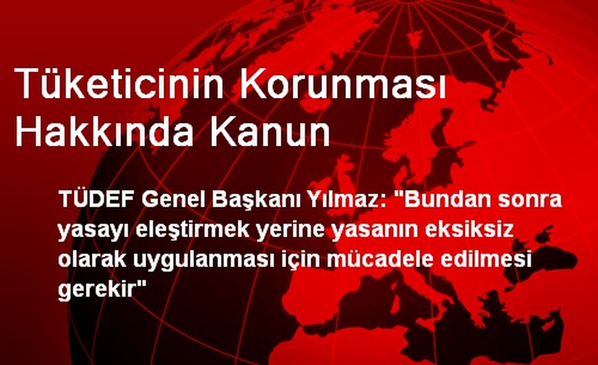 Tüketicinin Korunması Hakkında Kanun