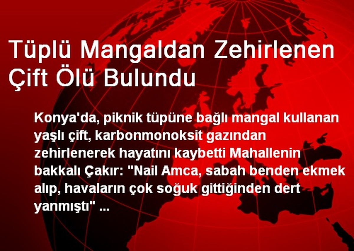 Tüplü Mangaldan Zehirlenen Çift Ölü Bulundu
