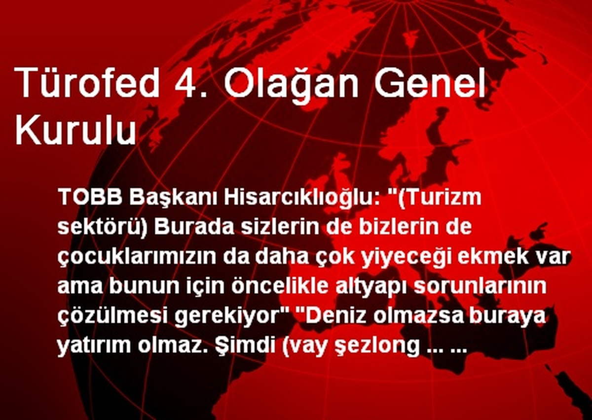 Türofed 4. Olağan Genel Kurulu