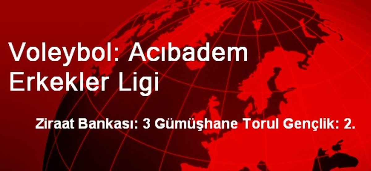Voleybol: Acıbadem Erkekler Ligi