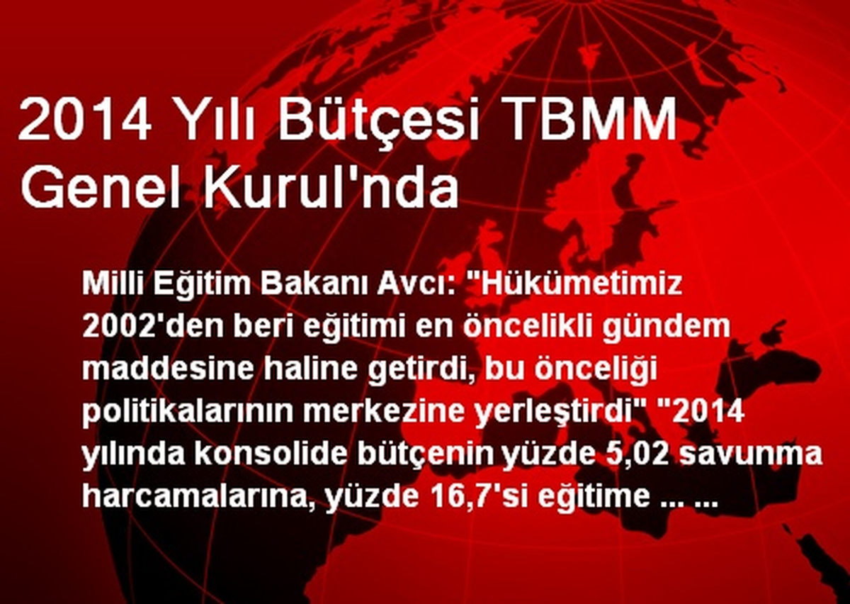 2014 Yılı Bütçesi TBMM Genel Kurul\'nda