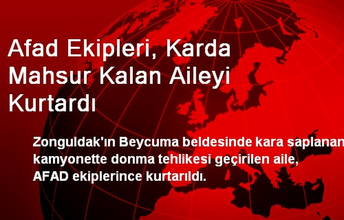 Afad Ekipleri, Karda Mahsur Kalan Aileyi Kurtardı