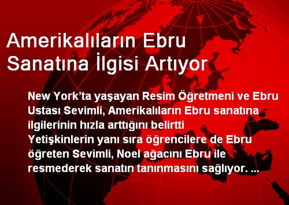 Amerikalıların Ebru Sanatına İlgisi Artıyor