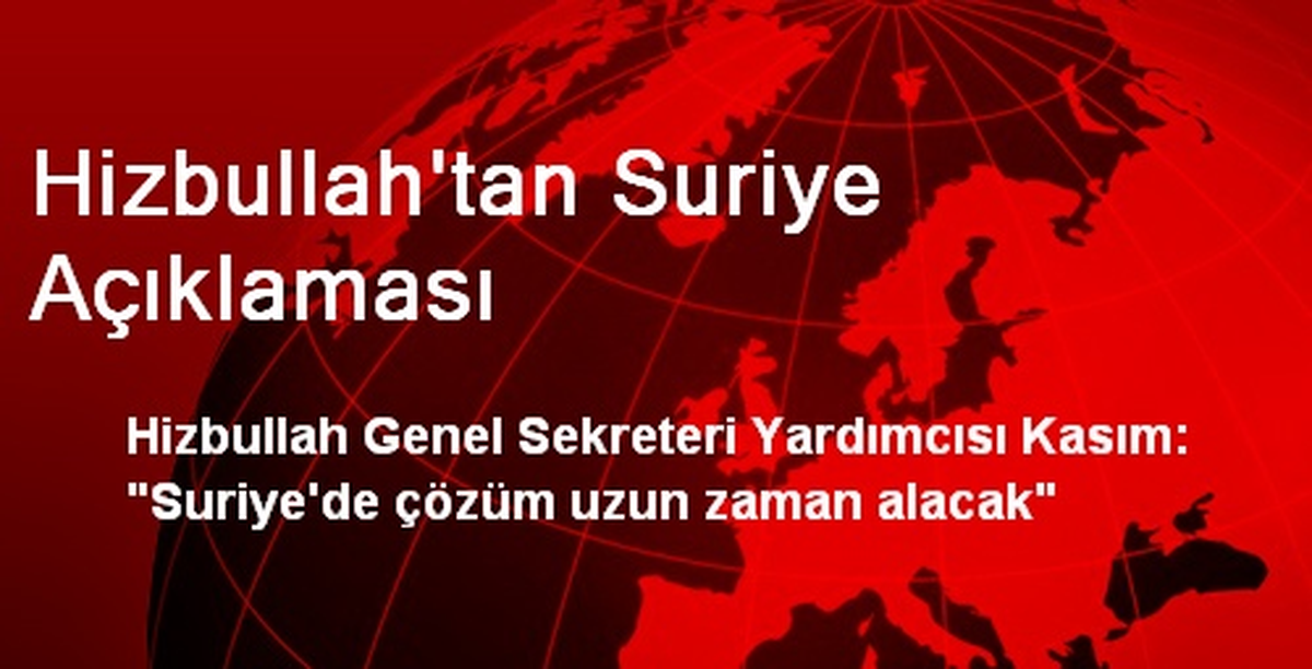 Hizbullah\'tan Suriye Açıklaması