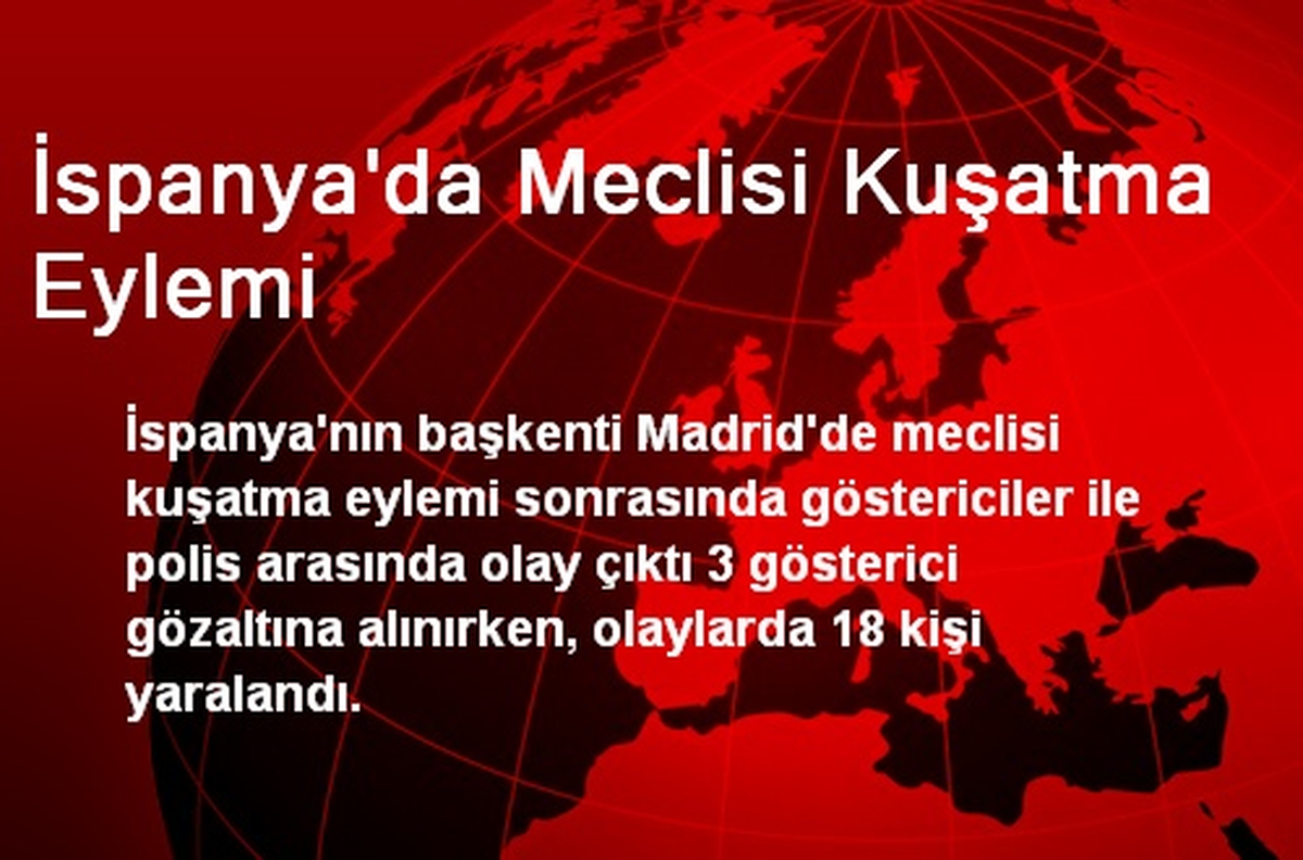 İspanya\'da Meclisi Kuşatma Eylemi