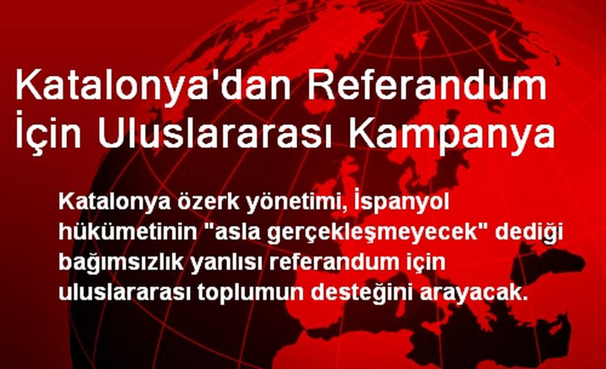 Katalonya\'dan Referandum İçin Uluslararası Kampanya