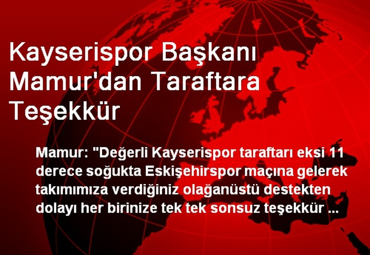 Kayserispor Başkanı Mamur\'dan Taraftara Teşekkür
