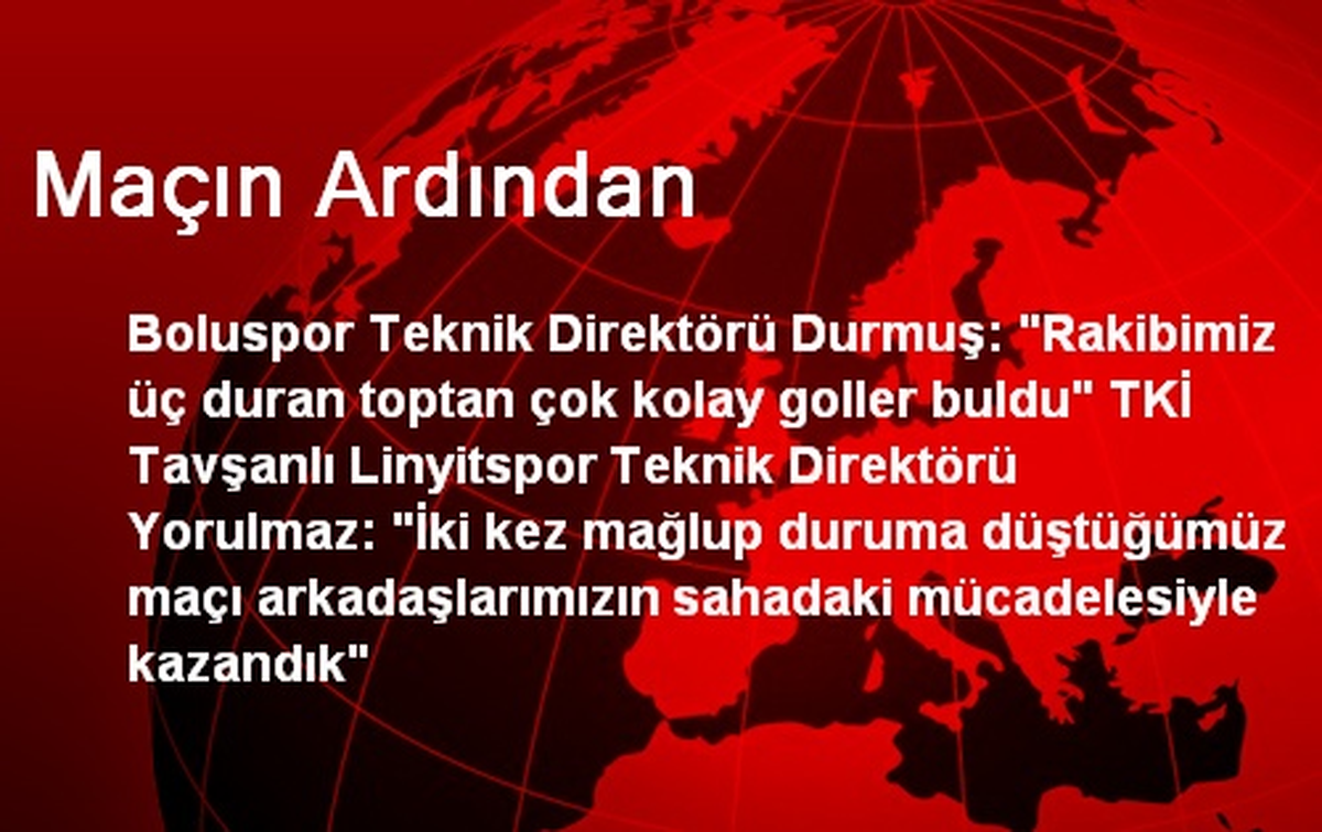 Maçın Ardından