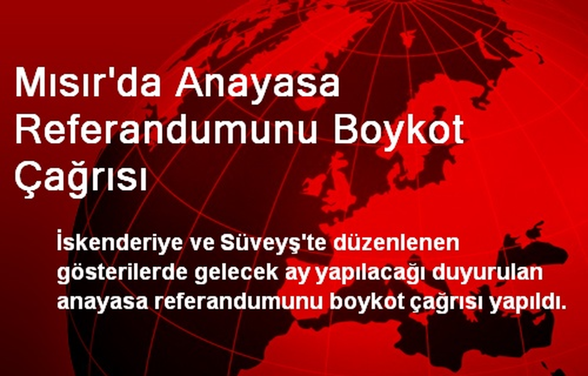 Mısır\'da Anayasa Referandumunu Boykot Çağrısı