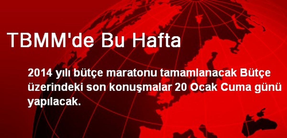 TBMM\'de Bu Hafta