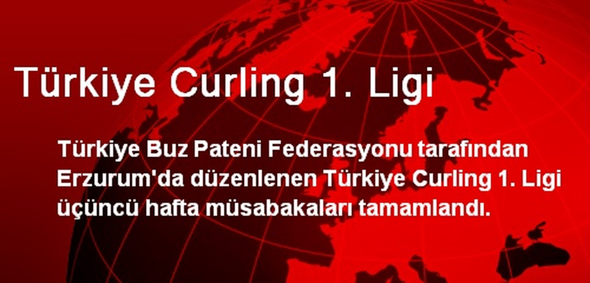 Türkiye Curling 1. Ligi
