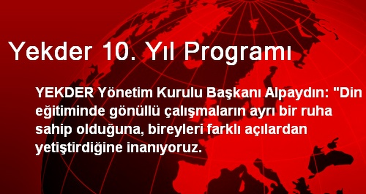 Yekder 10. Yıl Programı