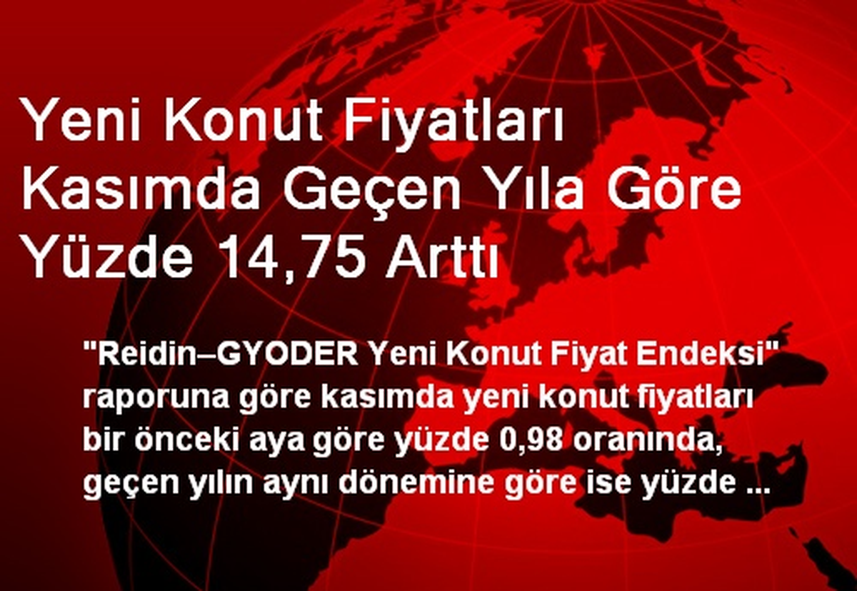 Yeni Konut Fiyatları Kasımda Geçen Yıla Göre Yüzde 14,75 Arttı