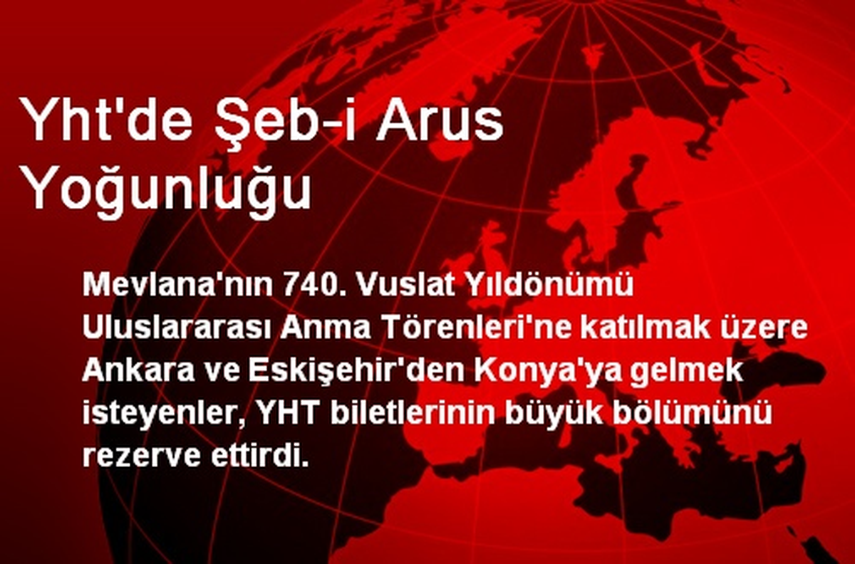 YHT\'de Şeb-i Arus Yoğunluğu