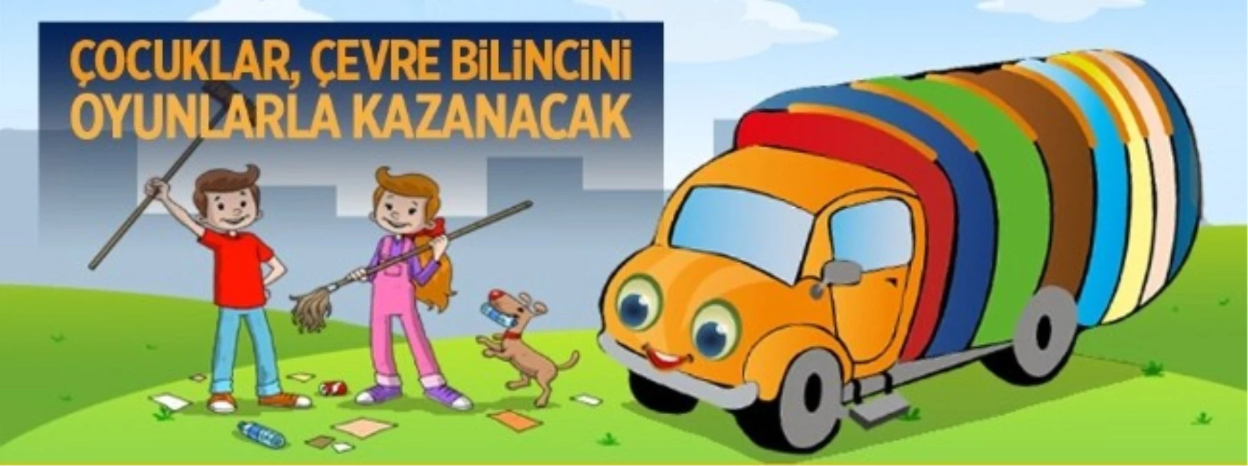 Çocuklar Çevre Bilincini Oyunlarla Kazanacak