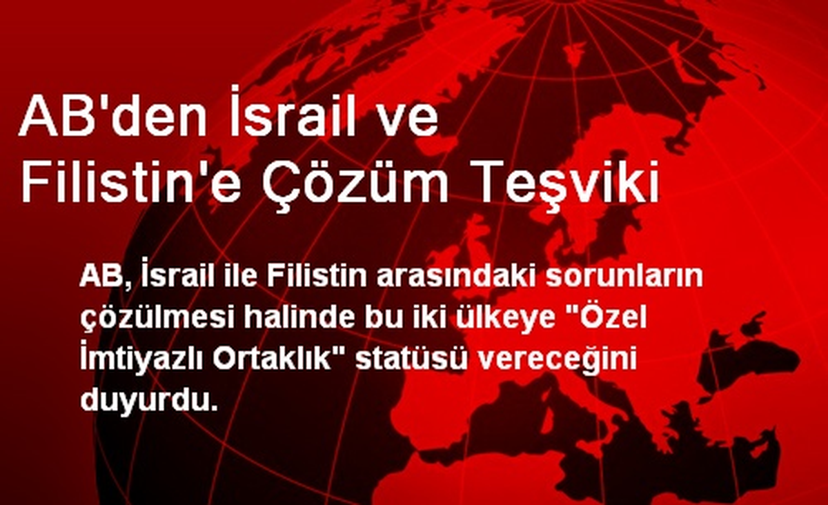 AB\'den İsrail ve Filistin\'e Çözüm Teşviki