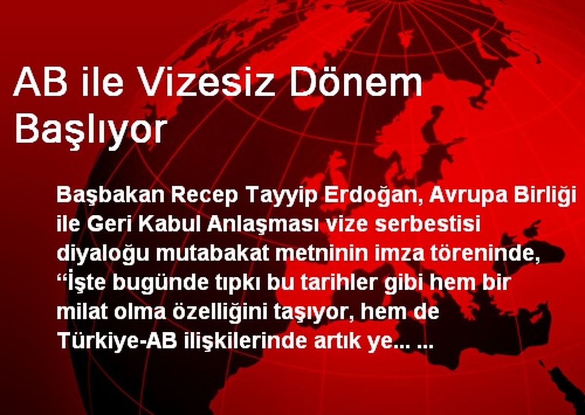 AB ile Vizesiz Dönem Başlıyor