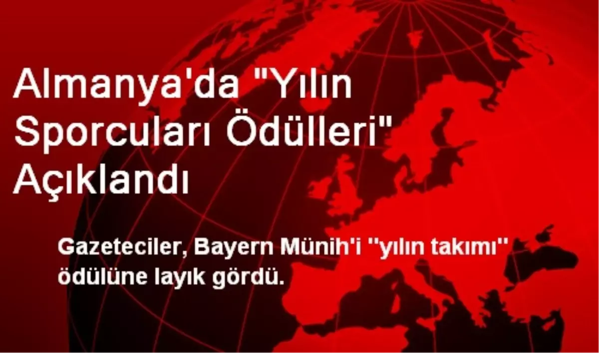 Almanya\'da Yılın Takımı Bayern Münih Oldu