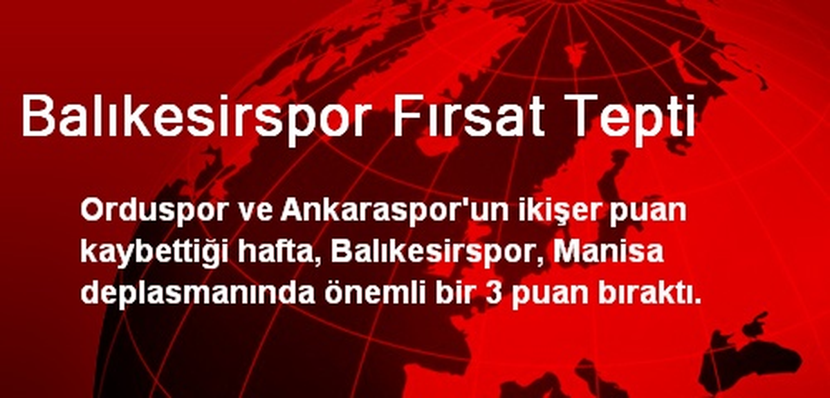 Balıkesirspor Fırsat Tepti