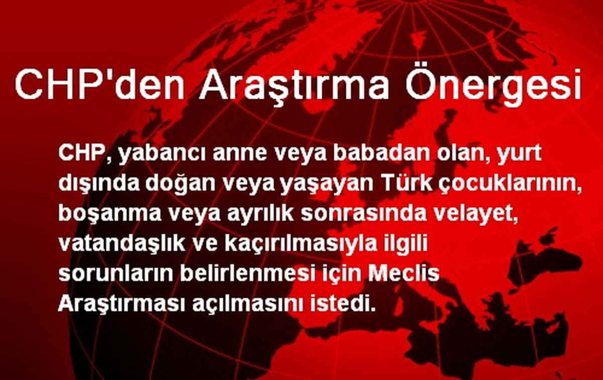 CHP\'den Araştırma Önergesi