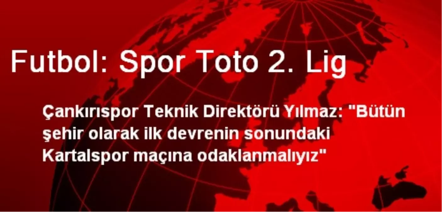 Futbol: Spor Toto 2. Lig