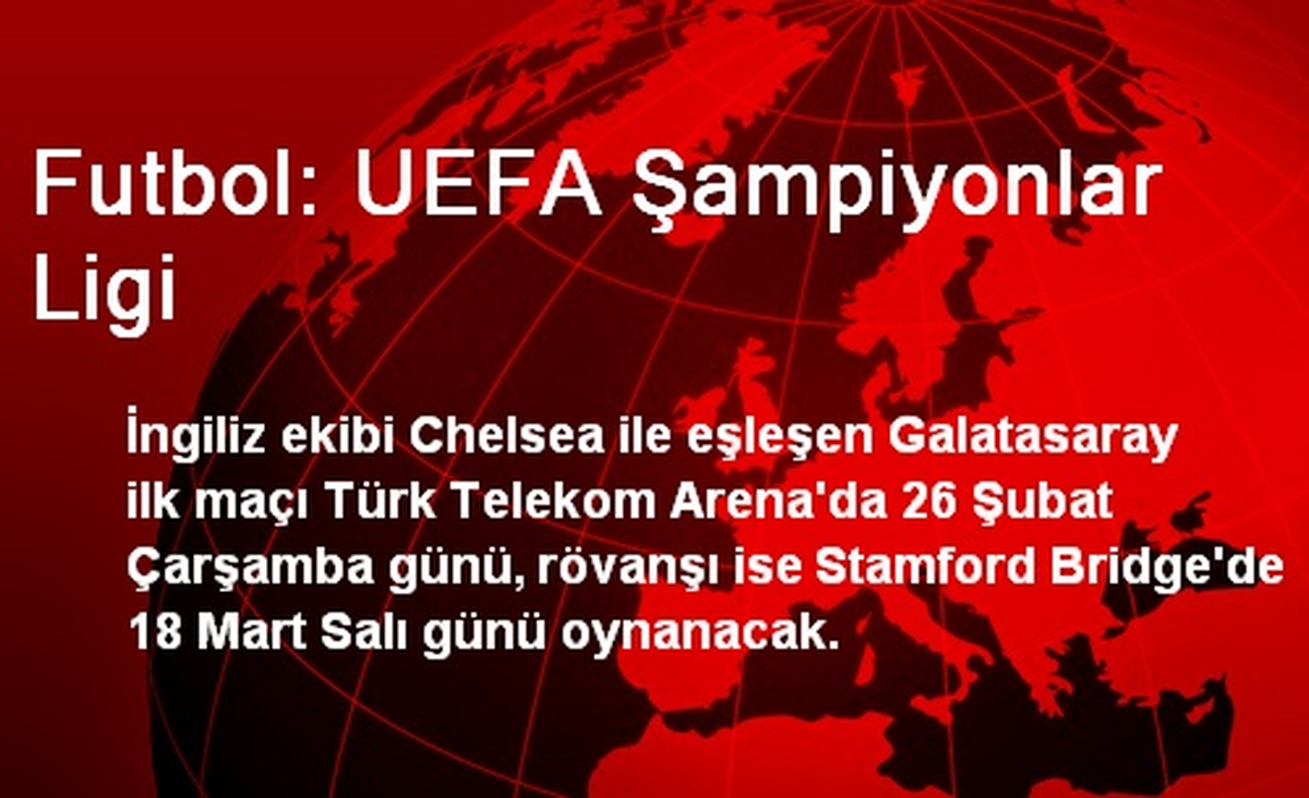 Futbol: UEFA Şampiyonlar Ligi