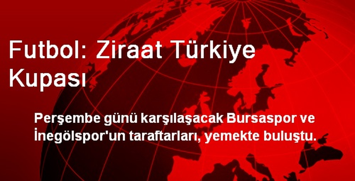 Futbol: Ziraat Türkiye Kupası