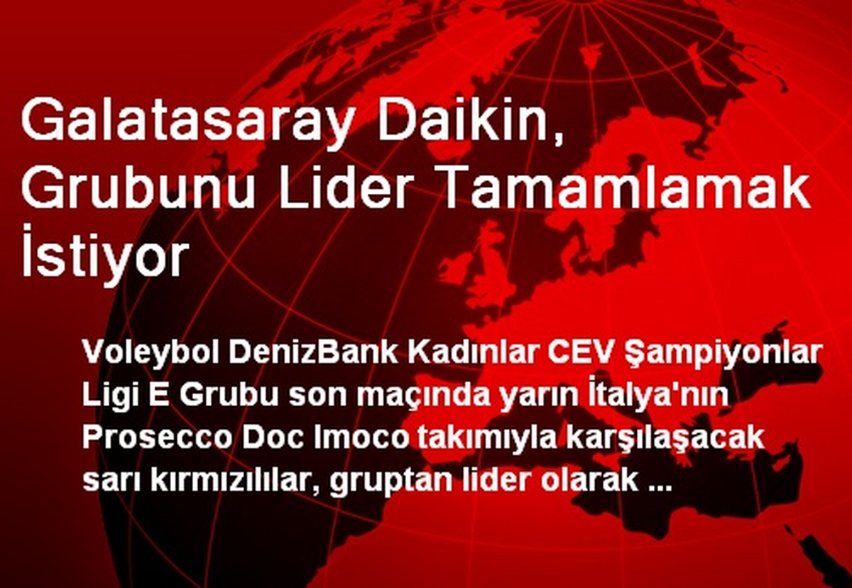 Galatasaray Daikin, Grubunu Lider Tamamlamak İstiyor