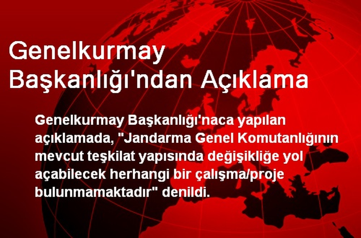 Genelkurmay Başkanlığı\'ndan Açıklama