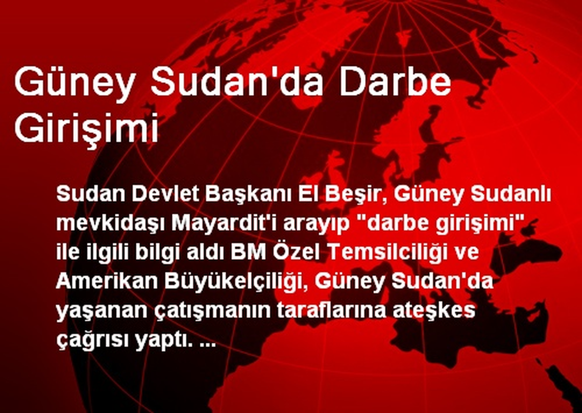 Güney Sudan\'da Darbe Girişimi