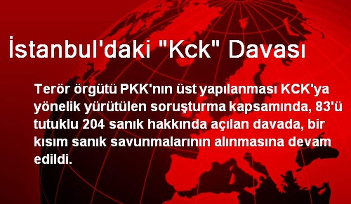 İstanbul\'daki "Kck" Davası
