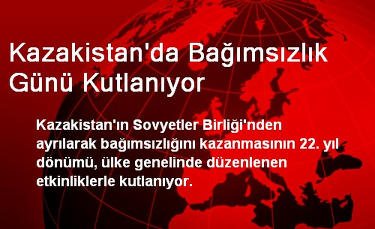 Kazakistan\'da Bağımsızlık Günü Kutlanıyor