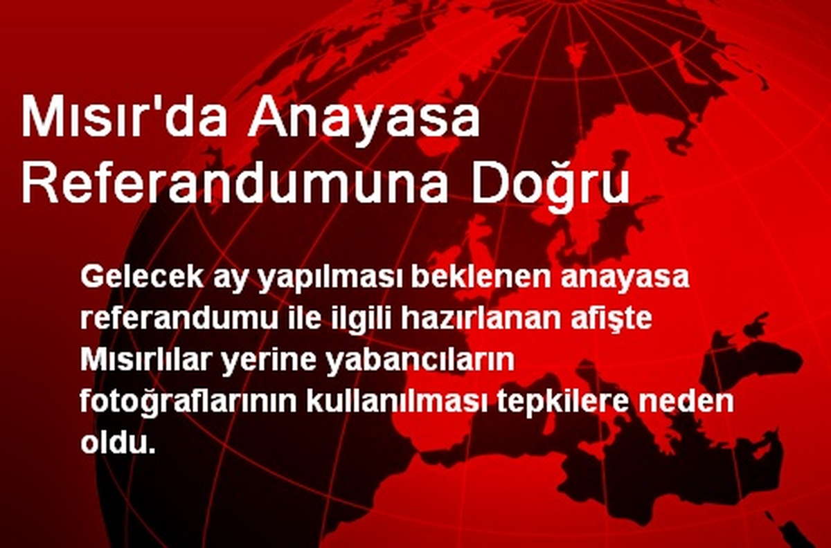 Mısır\'da Anayasa Referandumuna Doğru