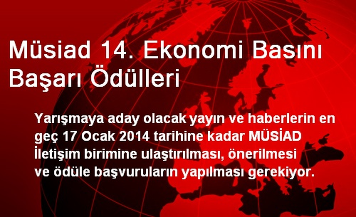Müsiad 14. Ekonomi Basını Başarı Ödülleri