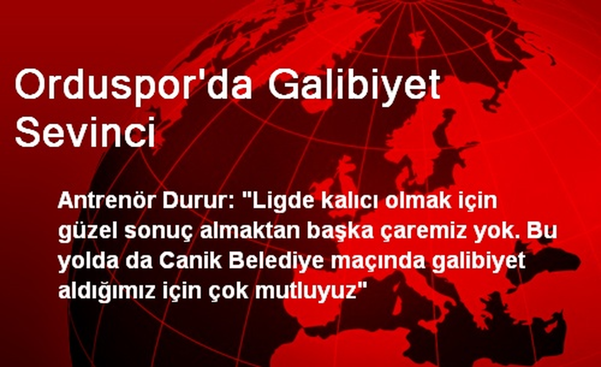 Orduspor\'da Galibiyet Sevinci