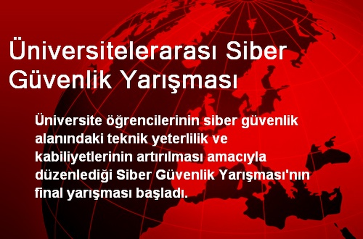 Üniversitelerarası Siber Güvenlik Yarışması