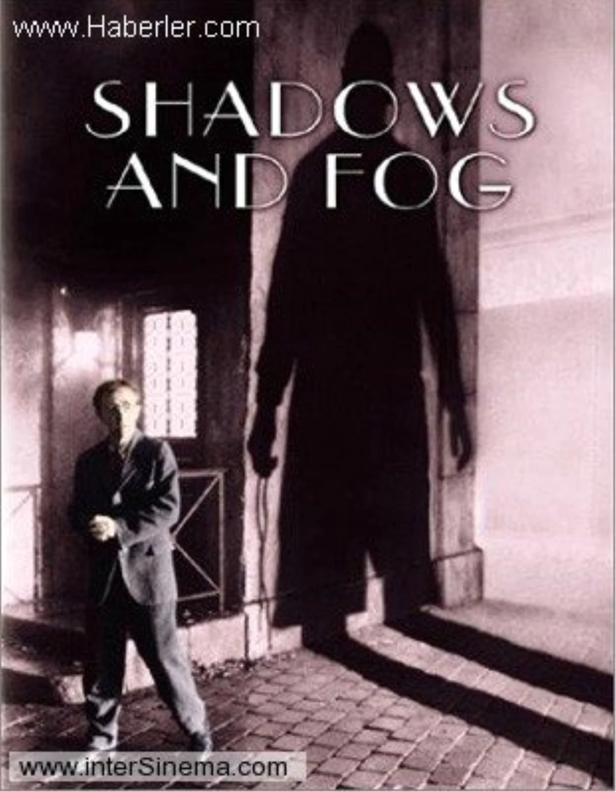 Shadows and Fog Filmi