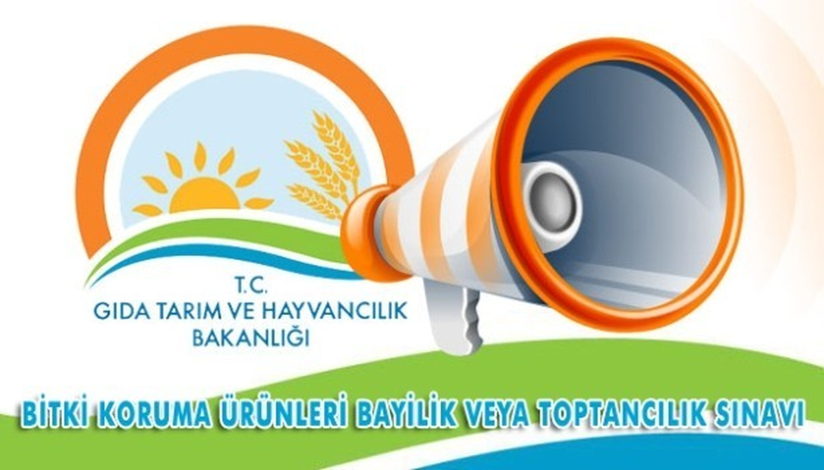 Bitki Koruma Ürünleri Bayilik veya Toptancılık Sınavı