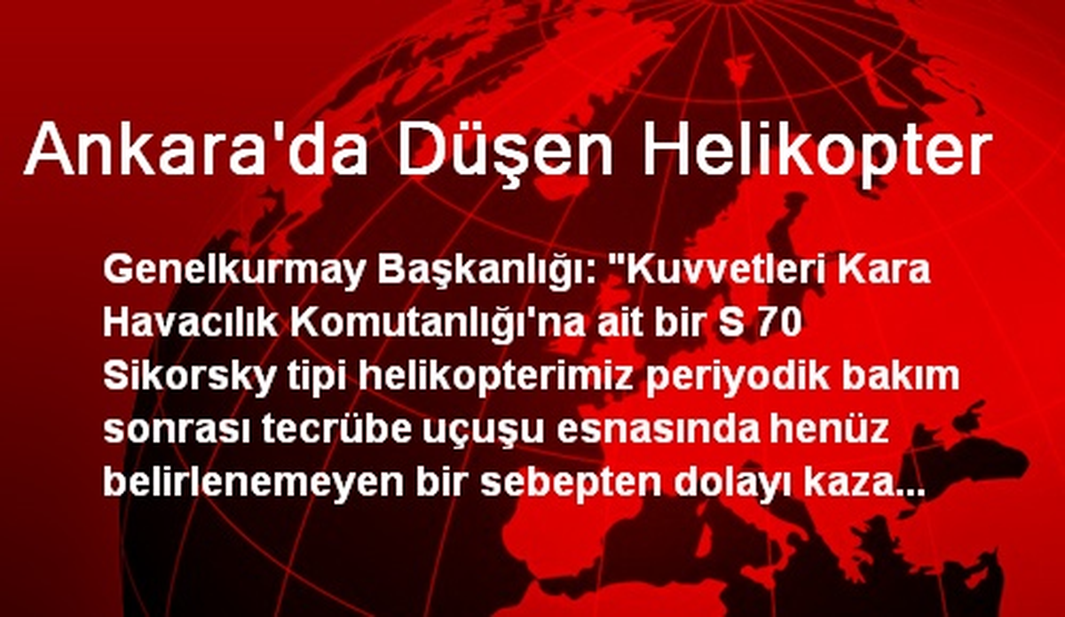 Ankara\'da Düşen Helikopter