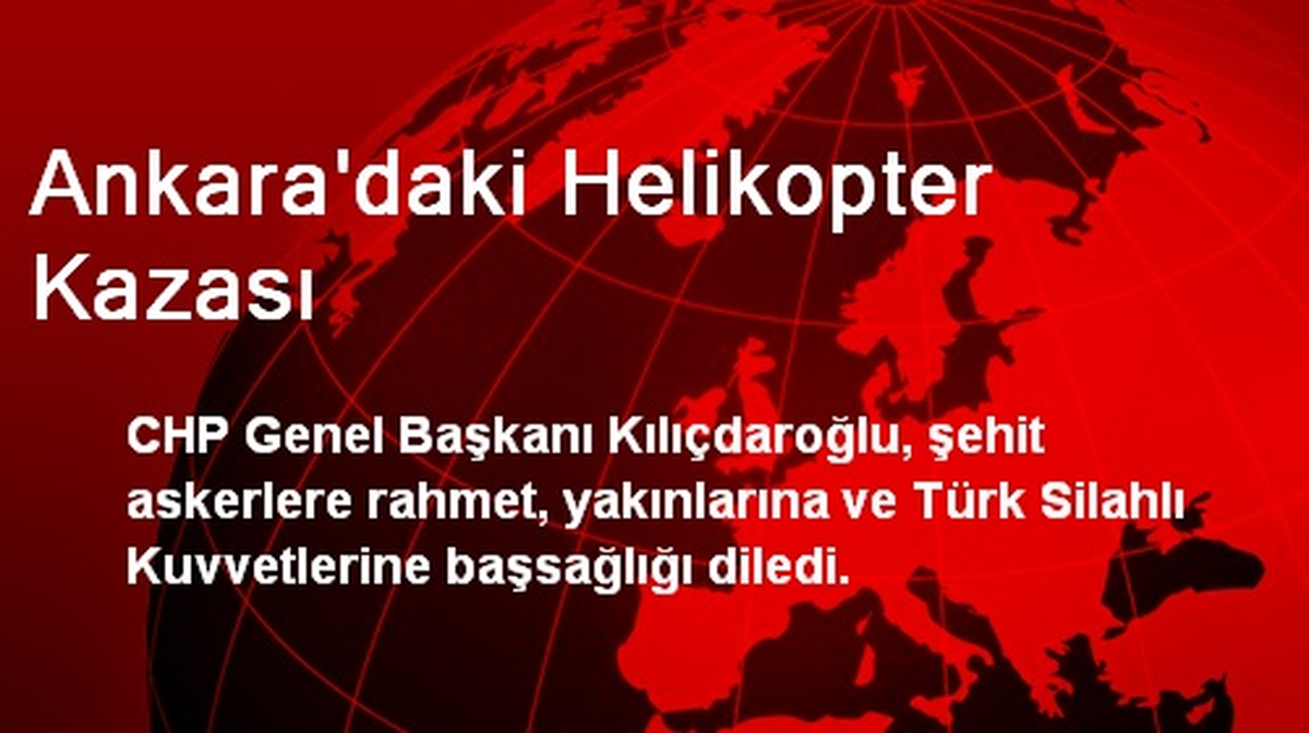 Ankara\'daki Helikopter Kazası