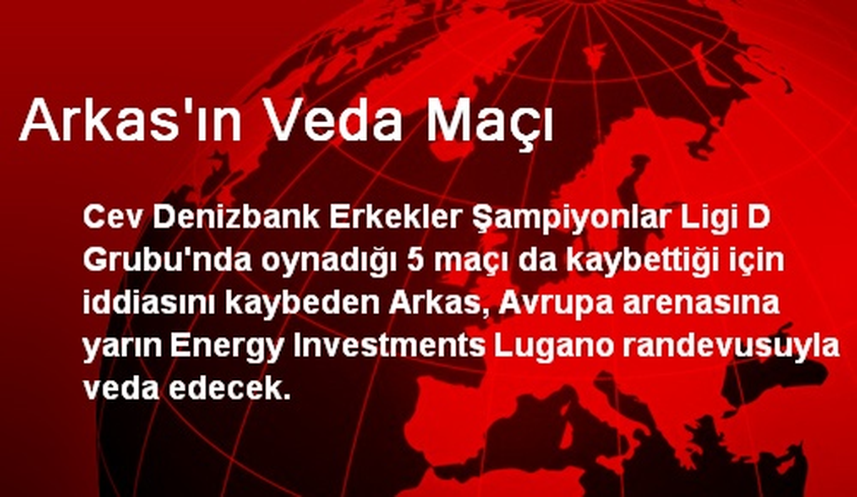 Arkas\'ın Veda Maçı