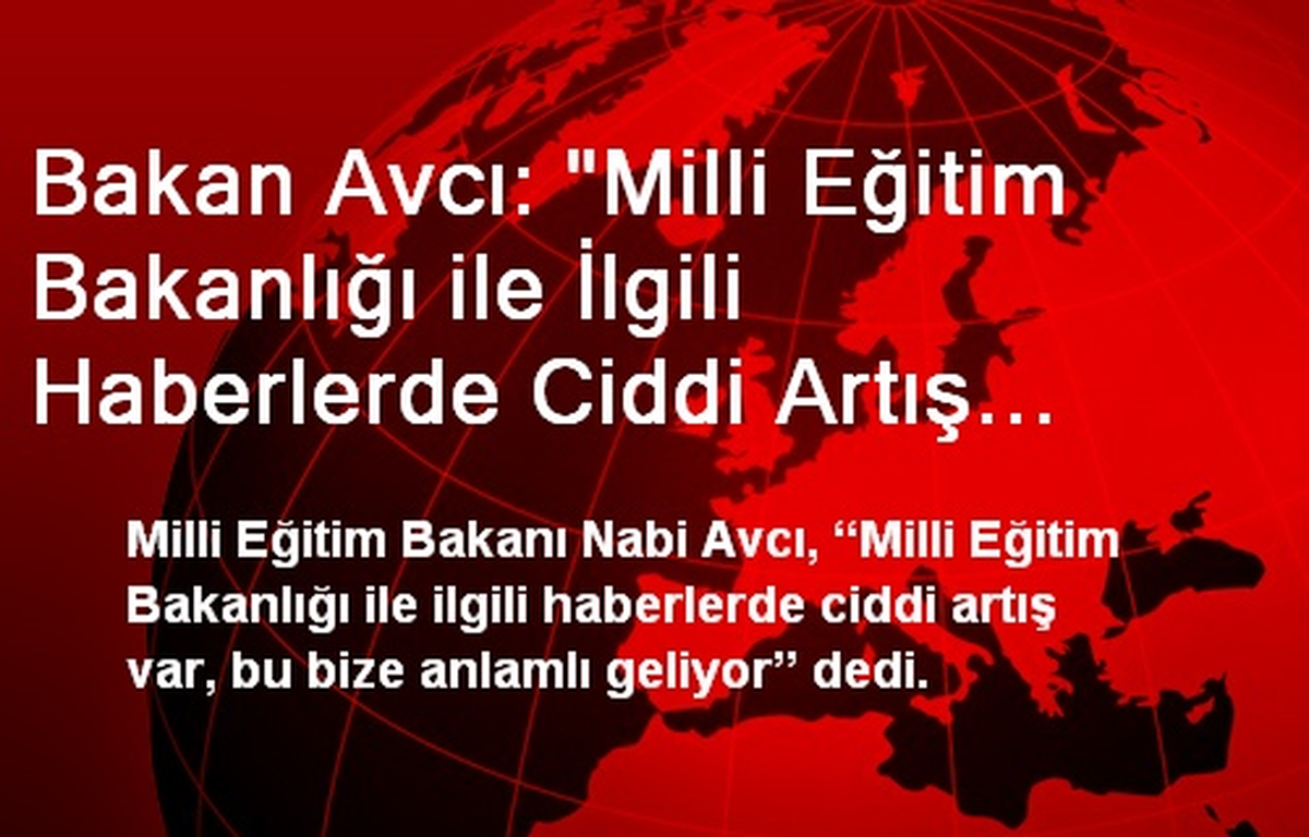 Milli Eğitim Bakanı Avcı: Bu Bize Anlamlı Geliyor