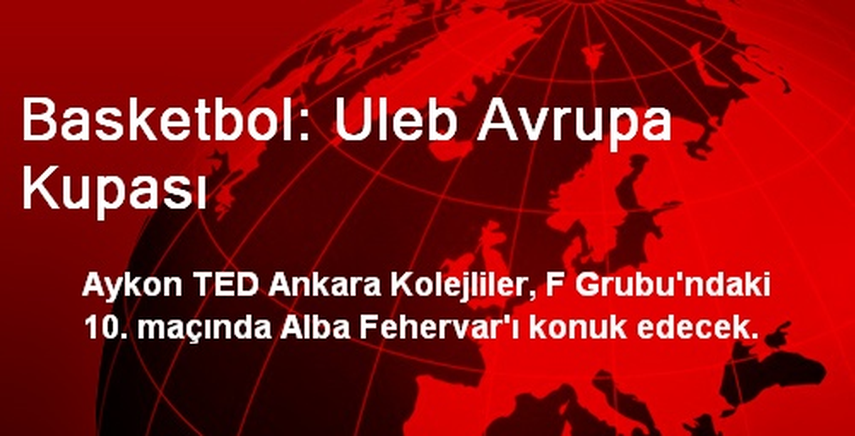 Basketbol: Uleb Avrupa Kupası