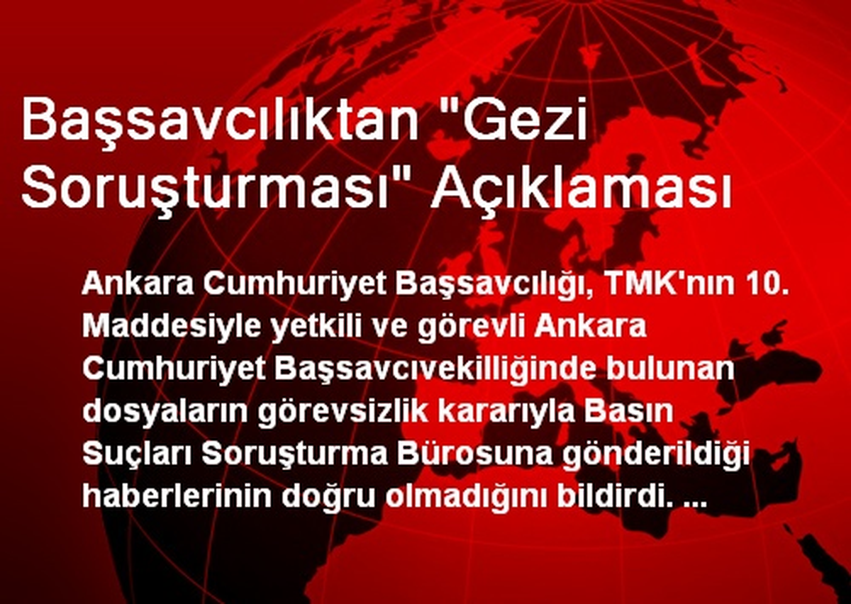 Başsavcılıktan "Gezi Soruşturması" Açıklaması