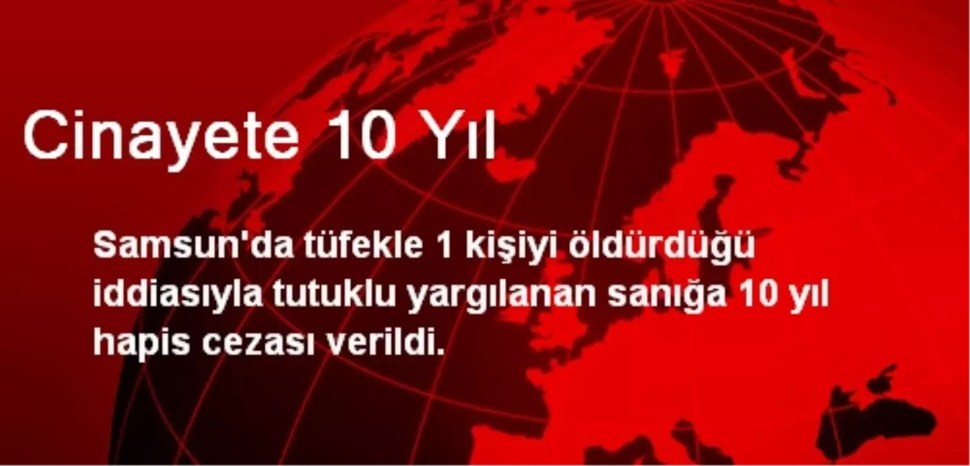 Cinayete 10 Yıl