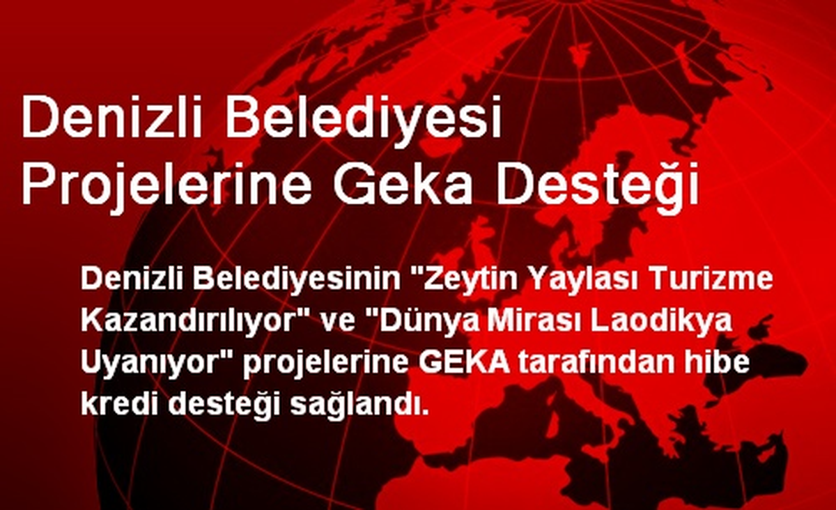 Denizli Belediyesinin Projelerine GEKA Destek Verdi
